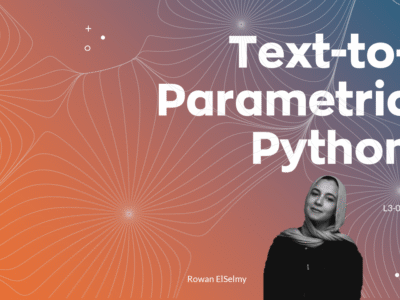 L3-05 — Text to Parametric (LLM Grasshopper)